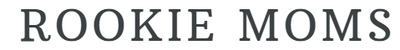 Text 'ROOKIE MOMS' in a bold, black font on a white background